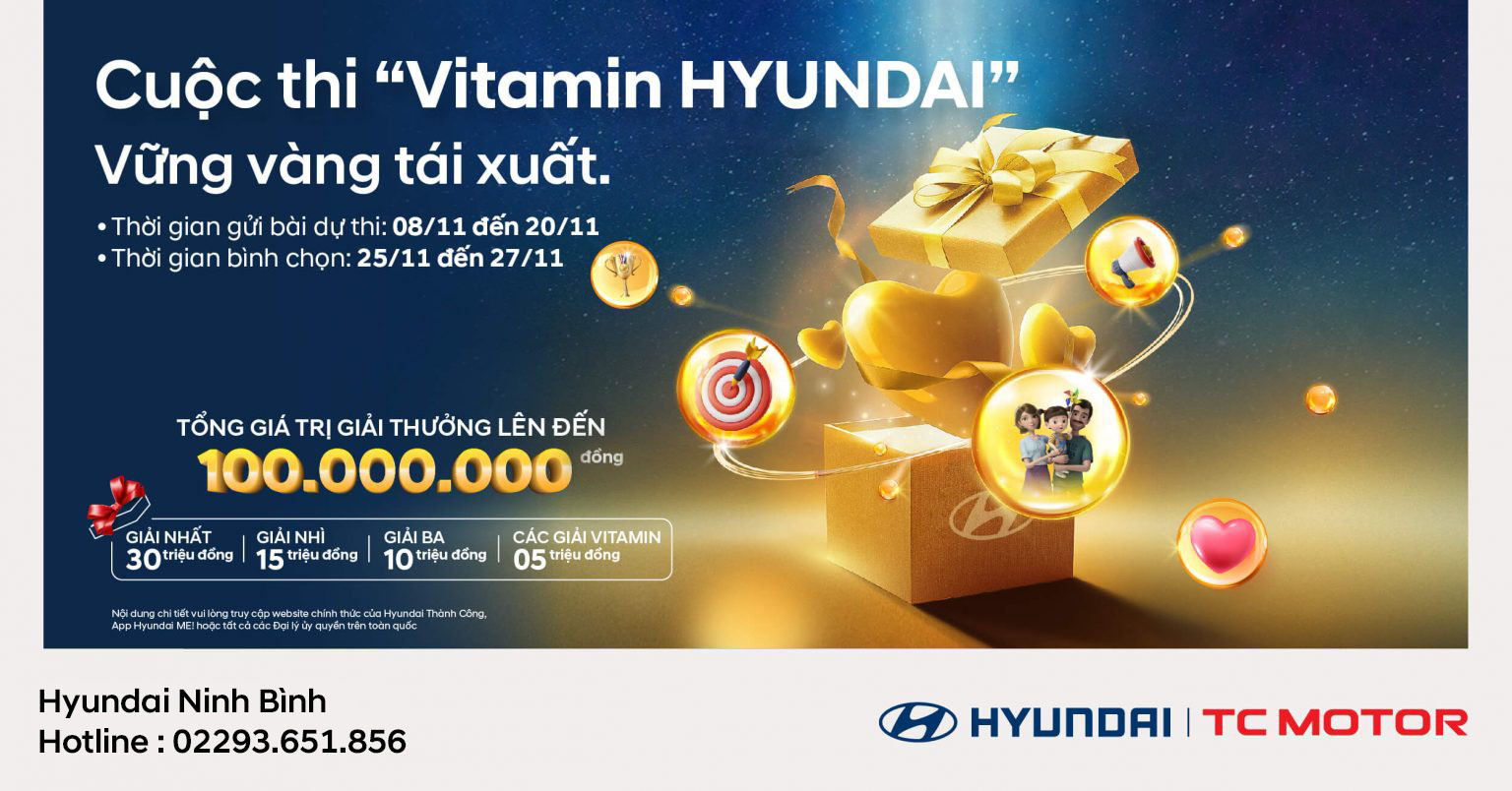 THỂ LỆ CUỘC THI “VITAMIN HYUNDAI” _ “Vững Vàng Tái Xuất!” Từ 08/11-20/11/2021